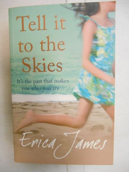 Tell It to the Skies