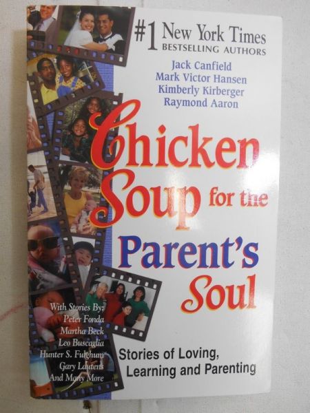 Canfield Jack - Chicken Soup for the Parent's Soul