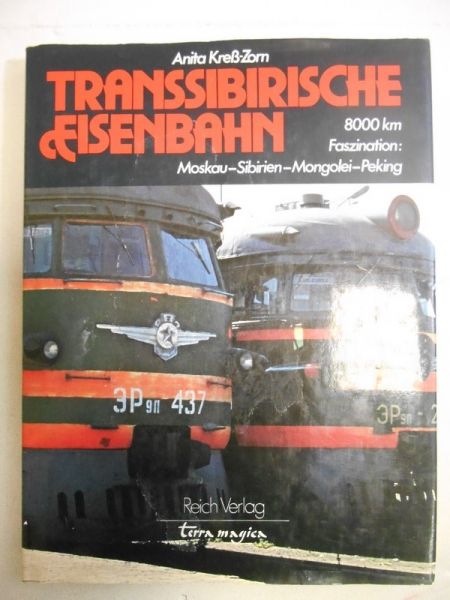 Kress-Zorn Anita  - Transsibrische Eisenbahn