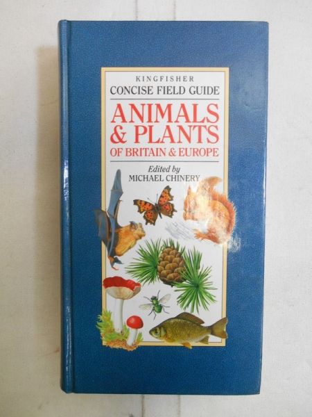 Animals and Plants of Britain and Europe