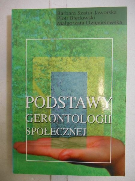 Podstawy gerontologii społecznej