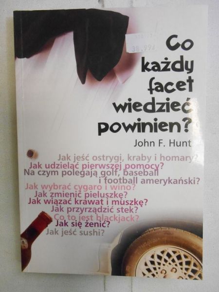 Co każdy facet wiedzieć powinien?