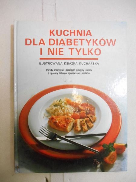Kuchnia dla Diabetyków i nie tylko