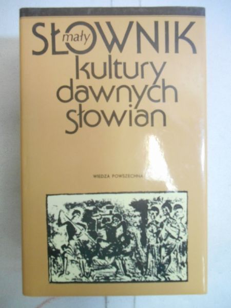 Mały słownik kultury dawnych słowian