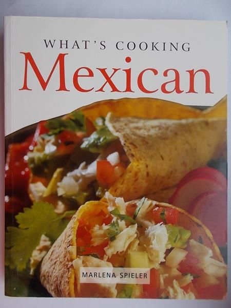 What's Cooking. Mexican