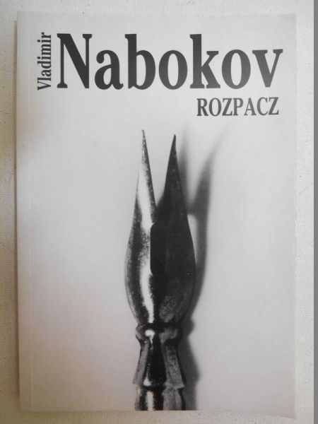 Nabokov Vladimir - Rozpacz