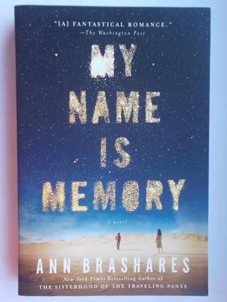 Brashares Ann - My Name is Memory