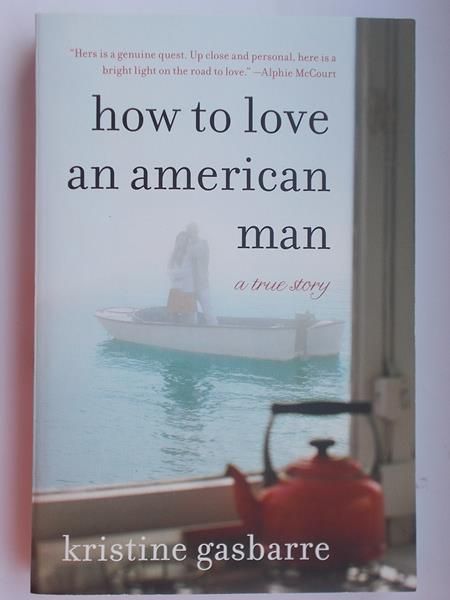 How to Love an American Man