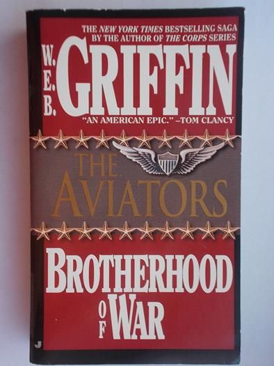 Griffin W.E.B. - Brotherhood of War. The Aviators. Book VIII
