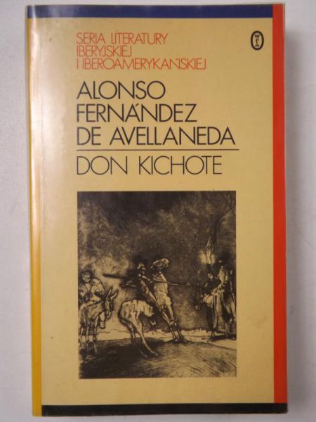 De Avellaneda Alonso Fernandez - Don Kichote
