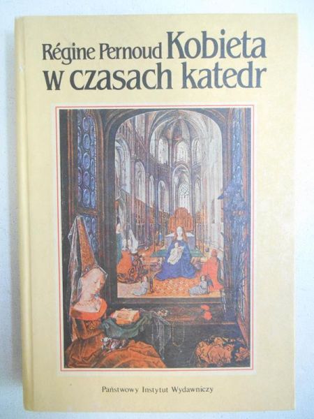 Kobieta w czasach katedr