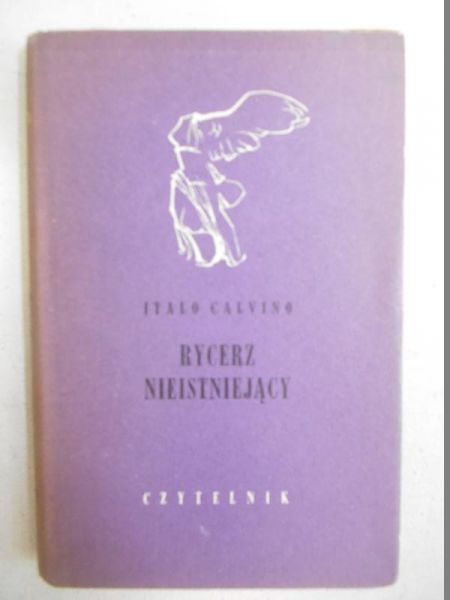 Calvino Italo - Rycerz nieistniejący
