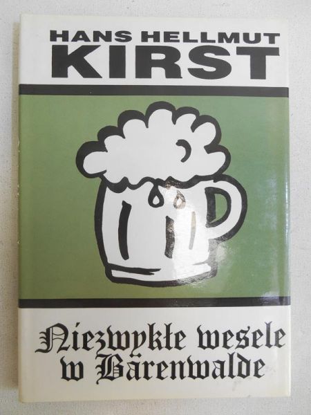 Kirst Hans Helmut - Niezwykłe wesele w Barenmalde