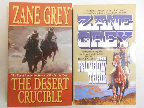 Grey Zane - The Rainbow Trail / The Desert Crucible