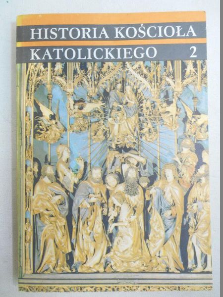 Historia kościoła katolickiego Tom 2
