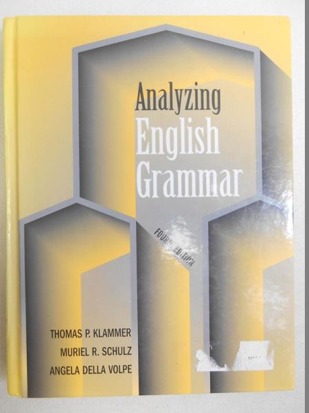 Klammer Thomas P. - Analyzing English Grammar