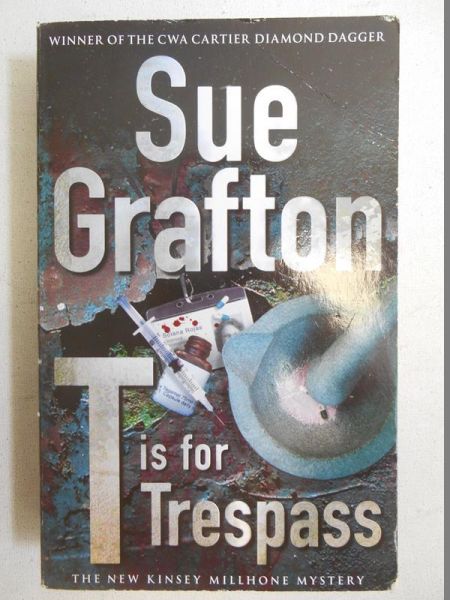 T is for trespass