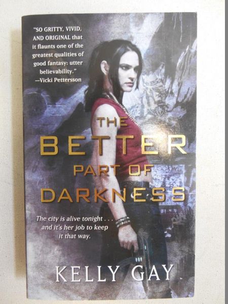 The bettet part of darkness