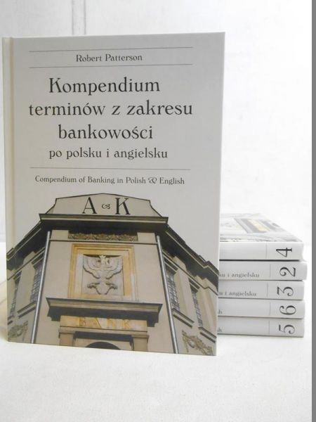 Kompendium terminów z zakresu bankowości po polsku i angielsku, cz. 1-6