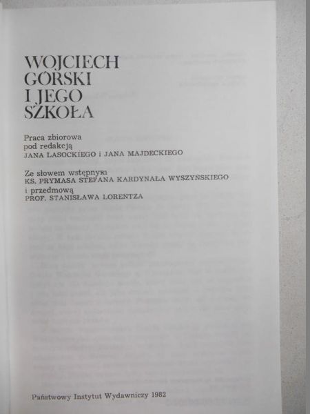 Lasocki Jan (red.) - Wojciech Górski i jego szkoła