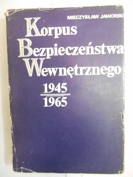 Korpus Bezpieczeństwa Wewnętrznego 1945-1965