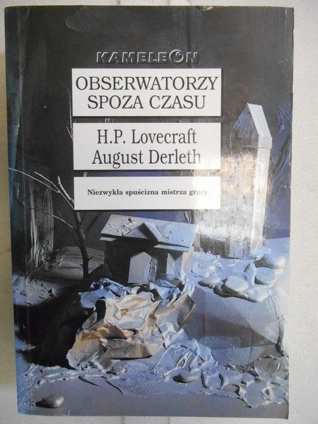 Lovecraft H. P. - Obserwatorzy spoza czasu