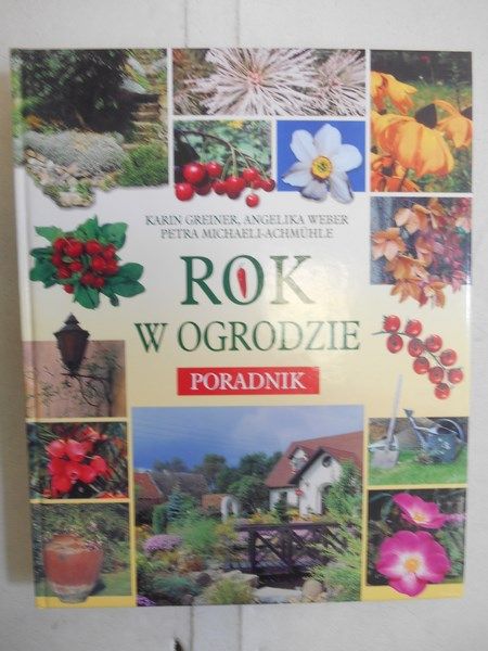 Greiner Karin - Rok w ogrodzie