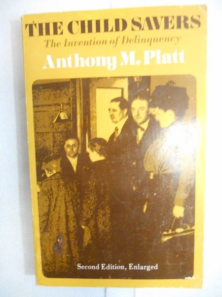 Platt Anthony M. - The Child Savers