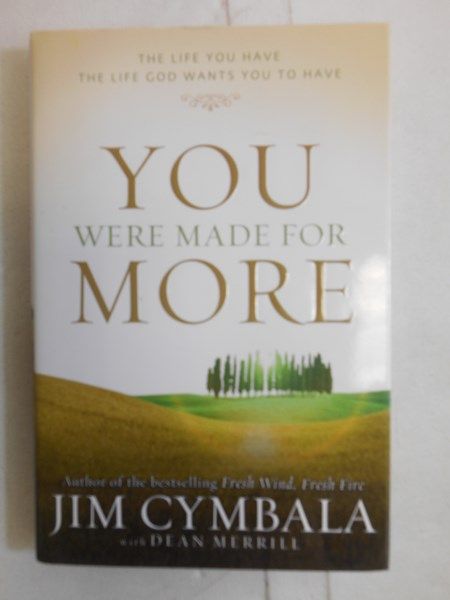 Cymbala Jim - You Were Made For More