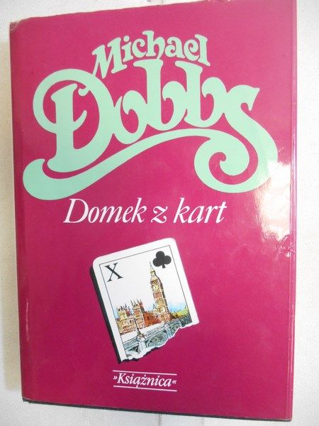 Dobbs Michael - Domek z kart