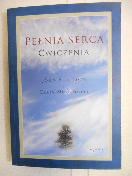 Pełnia serca. Ćwiczenia