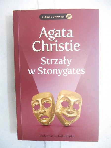 Christie Agatha - Strzały w Stonygates