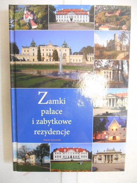 Zamki pałace i zabytkowe rezydencje