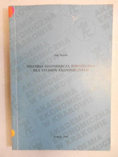 Historia gospodarcza powszechna dla studentów ekonomicznych
