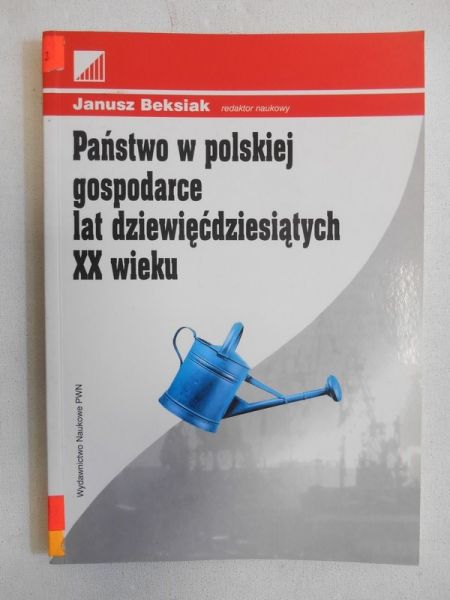 Państwo w polskiej gospodarce lat dziewięćdziesiątych XX wieku