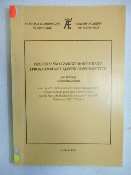 Przestrzenno-czasowe modelowanie i prognozowanie zjawisk gospodarczych