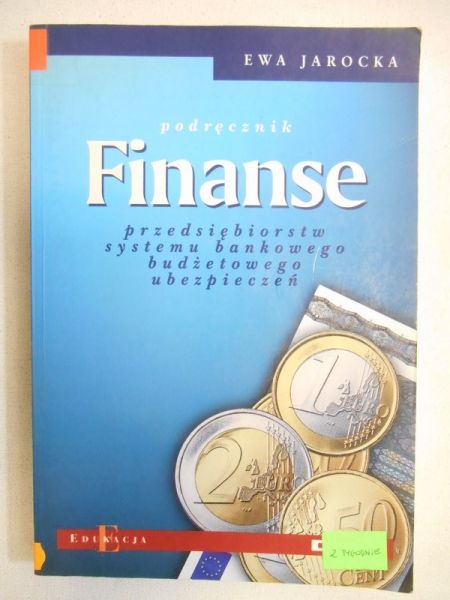 Finanse przedsiębiorstw systemu bankowego budżetowego ubezpieczeń