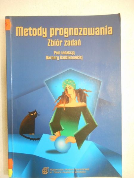 Metody prognozowania. Zbiór zadań