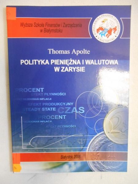 Polityka pieniężna i walutowa w zarysie