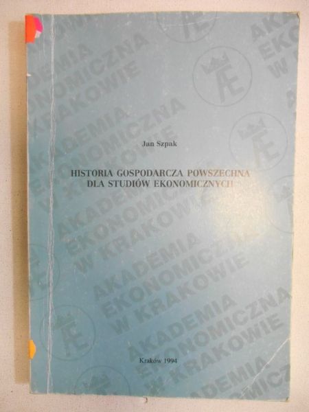 Historia gospodarcza powszechna dla studiów ekonomicznych