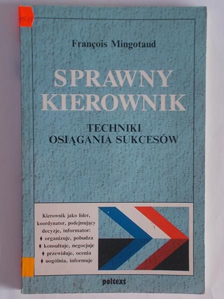 Sprawny kierownik. Techniki osiągania sukcesu