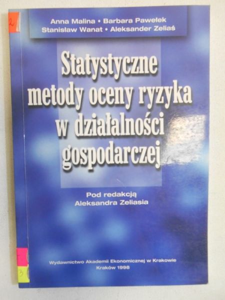 (Red.) - Statystyczne metody oceny ryzyka w działalności gospodarczej