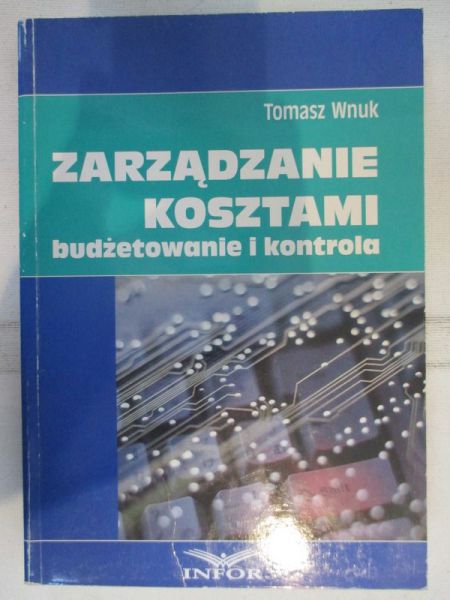 Zarządzanie kosztami. Budżetowanie i kontrola
