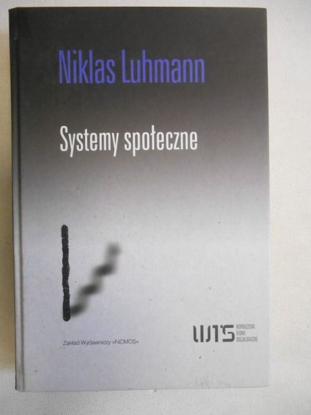 Luhmann Niklas - Systemy społeczne