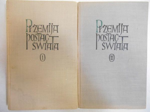 Przemija postać świata, T. I-II