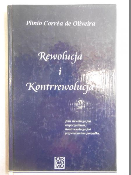 De Oliveira Plinio Correa - Rewolucja i kontrrewolucja