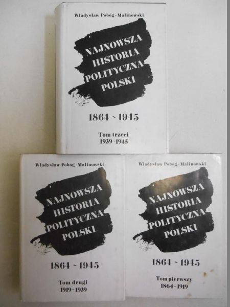 Najnowsza Historia polityczna Polski, Tom I-III