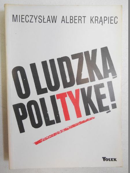 O ludzką politykę!