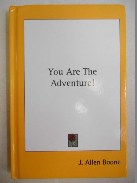 You Are The Adventure!
