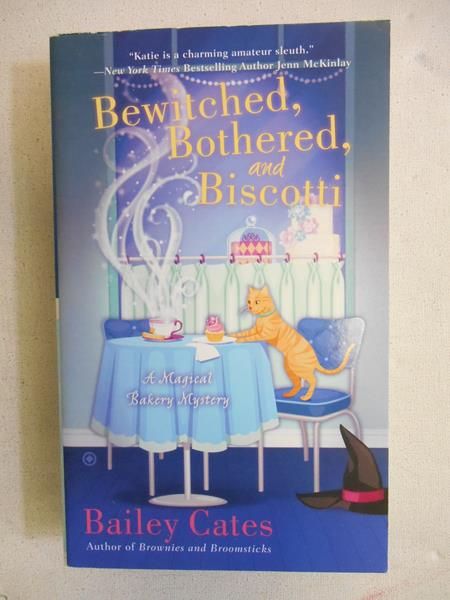 Bewitched, Bothered, and Biscotti